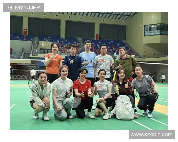 杭州羽毛球队选拔赛点评展现灵活性与团队协作的精彩瞬间 杭州羽毛球队选拔赛点评展现灵活性与团队协作的精彩瞬间